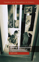 Queer Domesticities - M. Cook