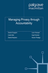 Managing Privacy through Accountability - Carla Ilten, Inga Kroener, Daniel Neyland, Hector Postigo