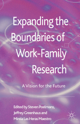 Expanding the Boundaries of Work-Family Research - 