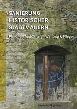 Sanierung historischer Stadtmauern. - 