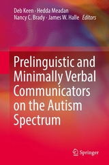 Prelinguistic and Minimally Verbal Communicators on the Autism Spectrum - 
