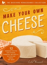 Make Your Own Cheese - Warnock, Caleb