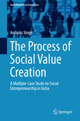 The Process of Social Value Creation - Archana Singh