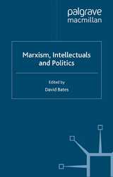 Marxism, Intellectuals and Politics - 
