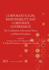 Corporate Social Responsibility and Corporate Governance -  Lorenzo Sacconi,  Margaret Blair,  R. Edward Freeman