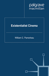 Existentialist Cinema - W. Pamerleau