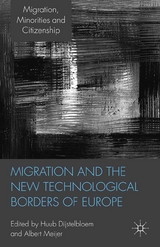 Migration and the New Technological Borders of Europe - 