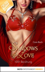 1001 Ber&uuml;hrung - Shadows of Love - Cara Bach