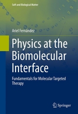 Physics at the Biomolecular Interface - Ariel Fern&aacute;ndez