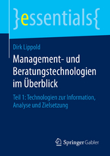 Management- und Beratungstechnologien im &Uuml;berblick - Dirk Lippold