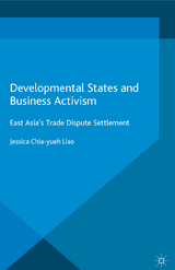 Developmental States and Business Activism - Jessica Chia-yueh Liao