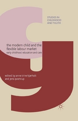 Modern Child and the Flexible Labour Market - 