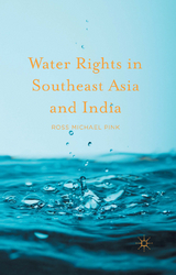 Water Rights in Southeast Asia and India - Ross Michael Pink