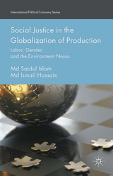 Social Justice in the Globalization of Production - MD Saidul Islam, Md Ismail Hossain