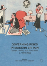 Governing Risks in Modern Britain - 
