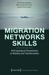 Migration &ndash; Networks &ndash; Skills - 