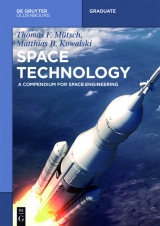 Space Technology -  Thomas F. M&uuml;tsch,  Matthias B. Kowalski
