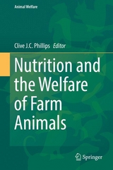 Nutrition and the Welfare of Farm Animals - 