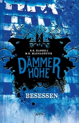 D&auml;mmerh&ouml;he (3). Besessen - Birgitta El&iacute;n Hassell, Marta Hl&iacute;n Magnad&oacute;ttir