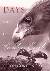 Days with the Golden Eagle - Paul Seton Gordon, Jim Crumley