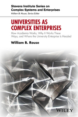 Universities as Complex Enterprises - William B. Rouse