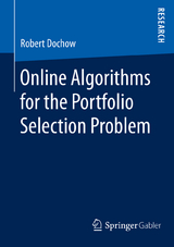 Online Algorithms for the Portfolio Selection Problem - Robert Dochow