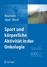 Sport und k&ouml;rperliche Aktivit&auml;t in der Onkologie - 