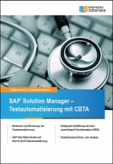 SAP Solution Manager - Testautomatisierung mit CBTA - Stefan Körner, Christina Dietrich