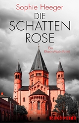 Die Schattenrose - Sophie Heeger