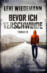 Bevor ich verschwinde - Levi Wiedemann