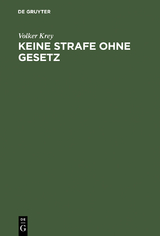 Keine Strafe ohne Gesetz - Volker Krey