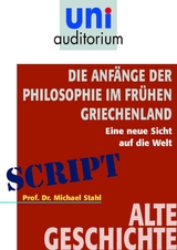 Die Anf&auml;nge der Philosophie im fr&uuml;hen Griechenland - Michael Stahl