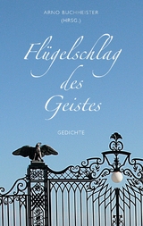 Fl&uuml;gelschlag des Geistes - 