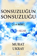 Sonsuzluğun Sonsuzluğu -  Murat Ukray