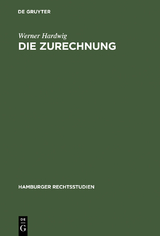 Die Zurechnung - Werner Hardwig
