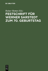 Festschrift f&uuml;r Werner Sarstedt zum 70. Geburtstag - 
