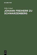 Johann Freiherr zu Schwarzenberg - Willy Scheel