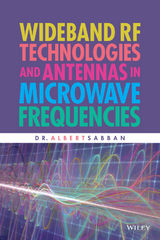 Wideband RF Technologies and Antennas in Microwave Frequencies - Albert Sabban