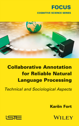 Collaborative Annotation for Reliable Natural Language Processing - Karen Fort