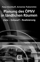 Planung des &Ouml;PNV in l&auml;ndlichen R&auml;umen - Peter Kirchhoff, Antonios Tsakarestos