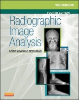 Workbook for Radiographic Image Analysis - McQuillen Martensen, Kathy