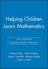 Helping Children Learn Mathematics - Reys, Robert; Lindquist, Mary; Lambdin, Diana V.; Smith, Nancy L.