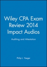 Wiley CPA Exam Review 2014 Impact Audios - Yaeger, Philip L.
