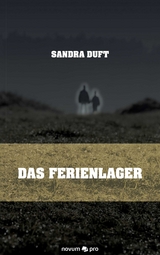 Das Ferienlager - Sandra Duft