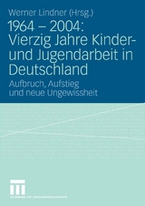 1964 - 2004: Vierzig Jahre Kinder- und Jugendarbeit in Deutschland - 