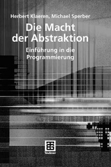 Die Macht der Abstraktion - Herbert Klaeren, Michael Sperber