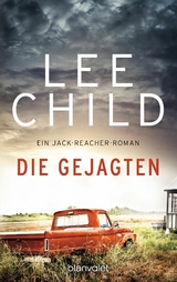 Die Gejagten - Lee Child