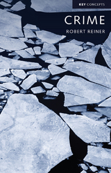 Crime, The Mystery of the Common-Sense Concept - Robert Reiner