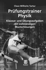 Pr&uuml;fungstrainer Physik - Claus Wilhelm Turtur