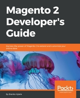 Magento 2 Developer's Guide -  Ajzele Branko Ajzele
